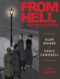 Moore Alan From Hell: Master Edition Moore Alan From Hell: Master Edition
