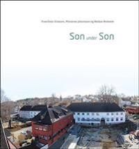 Son Under Son Av Reidun Aasheim, Finn-Einar Eliassen, Marianne Johansson Son Under Son Av Reidun Aasheim, Finn-Einar Eliassen, Marianne Johansson