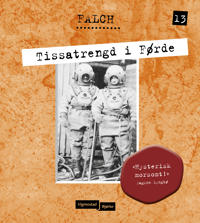 Tissatrengd I Førde Av Sigmund Falch