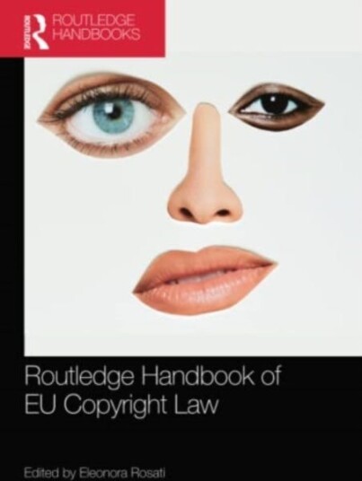 The Routledge Handbook Of Eu Copyright Law