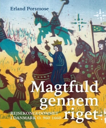 Mektig Gjennom Riket | Erland Porsmose | Språk: Dansk