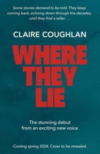 Where They Lie Av Claire Coughlan
