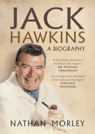 Jack Hawkins A Biography Jack Hawkins A Biography
