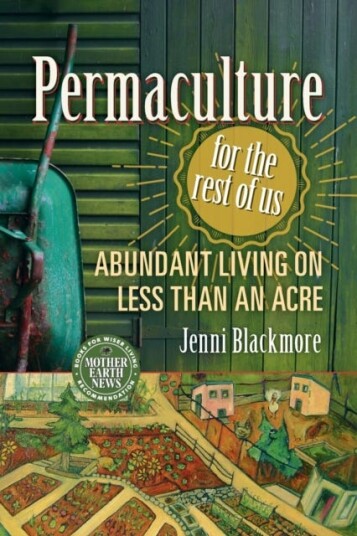 Permaculture For The Rest Of Us Av Jenni Blackmore