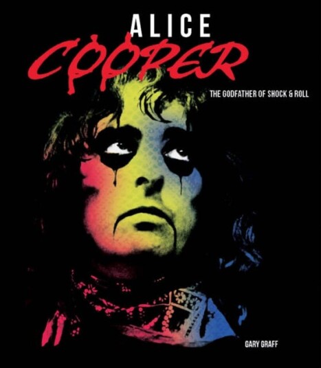 Alice Cooper The Godfather of Shock & Roll Alice Cooper The Godfather of Shock & Roll