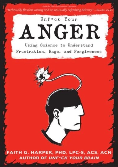 Unfuck Your Anger Av Faith G. Harper Unfuck Your Anger Av Faith G. Harper