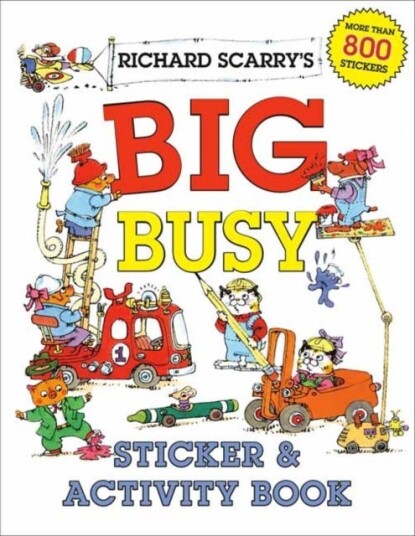 Richard Scarry'S Big Busy Sticker And Activity Book Av Richard Scarry