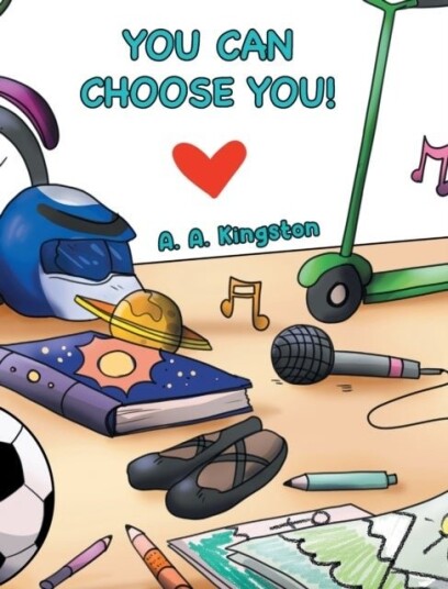 You Can Choose You! You Can Choose You!