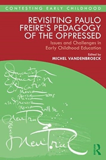 Revisiting Paulo Freire’s Pedagogy of the Oppressed Revisiting Paulo Freire’s Pedagogy of the Oppressed