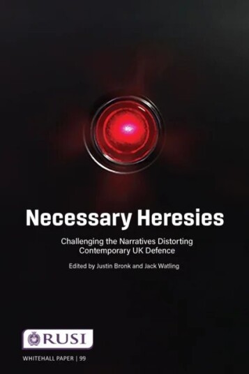Necessary Heresies Av Justin Bronk, Jack Watling