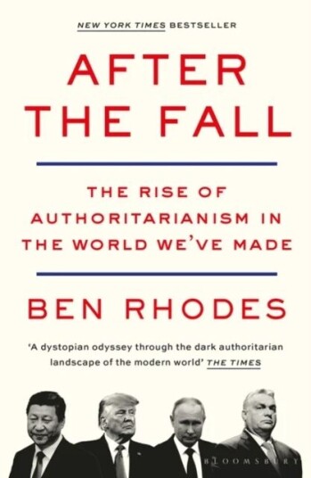After The Fall Av Ben Rhodes
