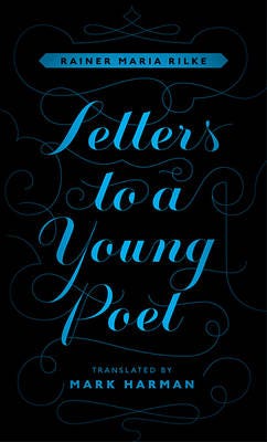 Letters To A Young Poet Av Rainer Maria Rilke Letters To A Young Poet Av Rainer Maria Rilke