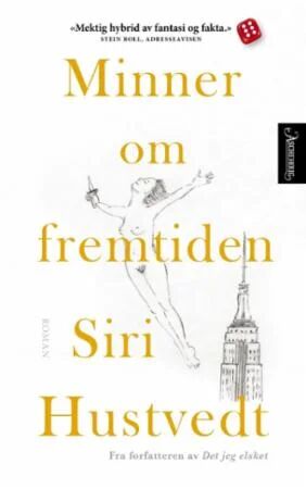 Minner om fremtiden av Siri Hustvedt - Roman, Aschehoug & Co