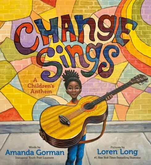 Change Sings Av Amanda Gorman Change Sings Av Amanda Gorman