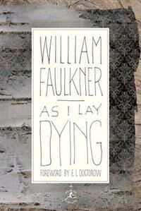 As I Lay Dying Av William Faulkner