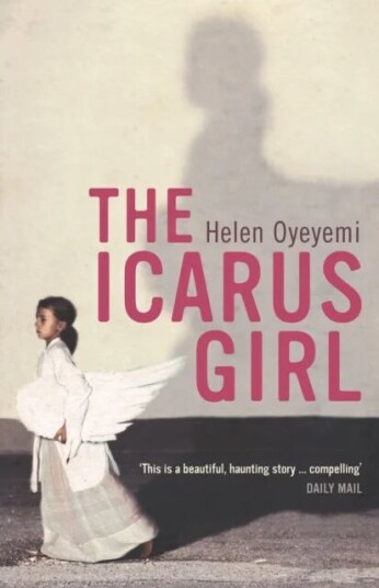 The Icarus Girl Av Helen Oyeyemi