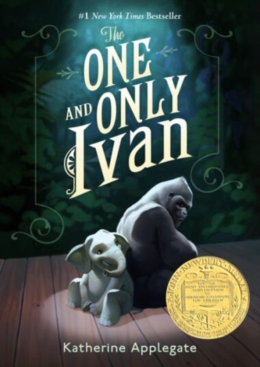 The One and Only Ivan  A Newbery Award Winner
