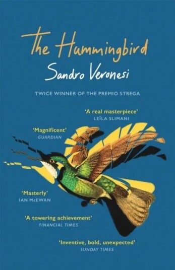 The Hummingbird Av Sandro Veronesi The Hummingbird Av Sandro Veronesi
