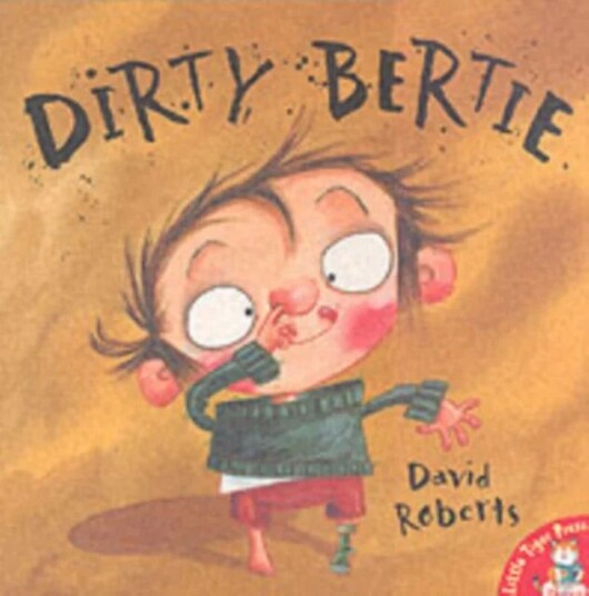 Dirty Bertie Av David Roberts Dirty Bertie Av David Roberts