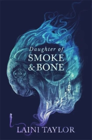 Daughter Of Smoke And Bone Av Laini Taylor