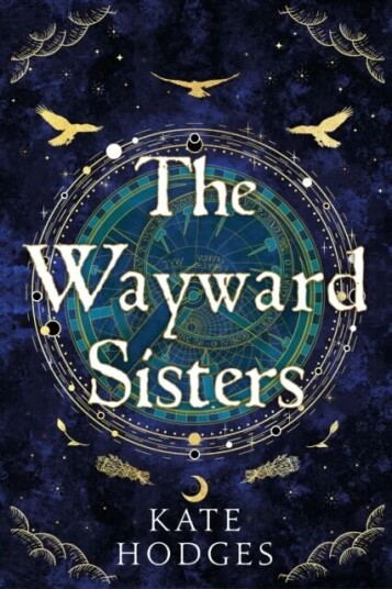 The Wayward Sisters Av Kate Hodges