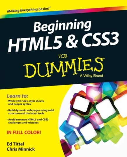 Beginning Html5 And Css3 For Dummies Av Ed (Austin Texas) Tittel, Chris Minnick