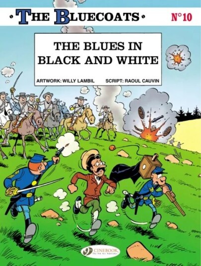 Bluecoats Vol. 10: The Blues In Black And White Av Raoul Cauvin