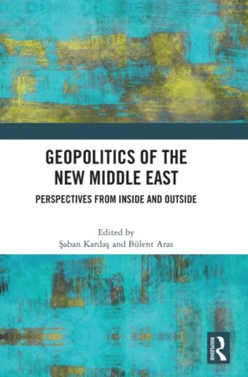 Geopolitics Of The New Middle East