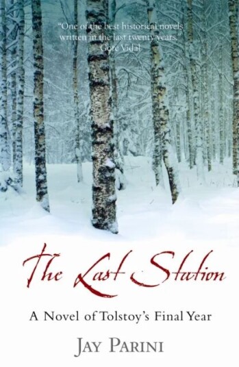 The Last Station Av Jay Parini