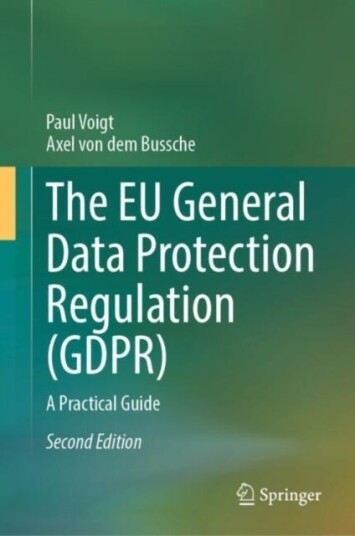The EU General Data Protection Regulation (GDPR)  A Practical Guide
