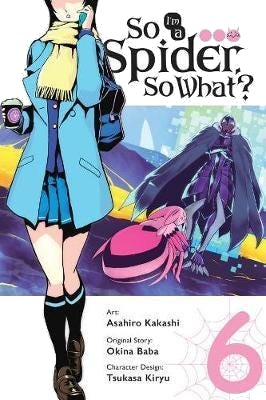 So I'M A Spider, So What?, Vol. 6 (Manga) Av Okina Baba