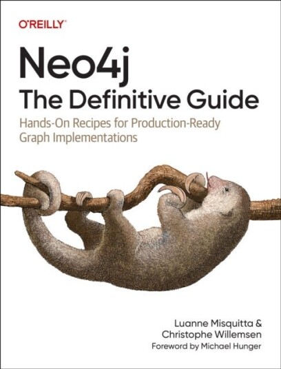 Neo4j: The Definitive Guide Neo4j: The Definitive Guide