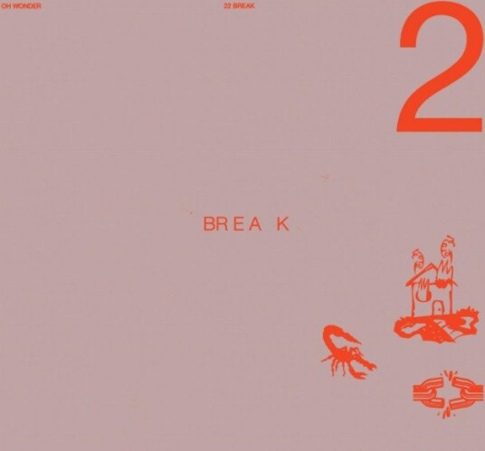 Oh Wonder  22 Break  CD