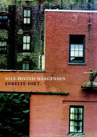 Enkelte Dikt Av Nils-Øivind Haagensen