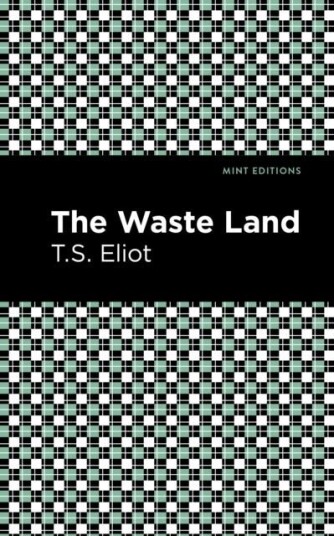 The Waste Land The Waste Land