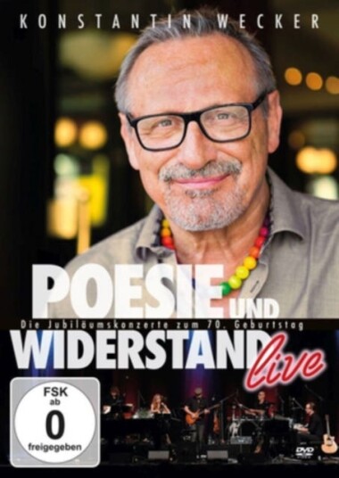 Konstantin Wecker: Posie Und Widerstand  Live DVD