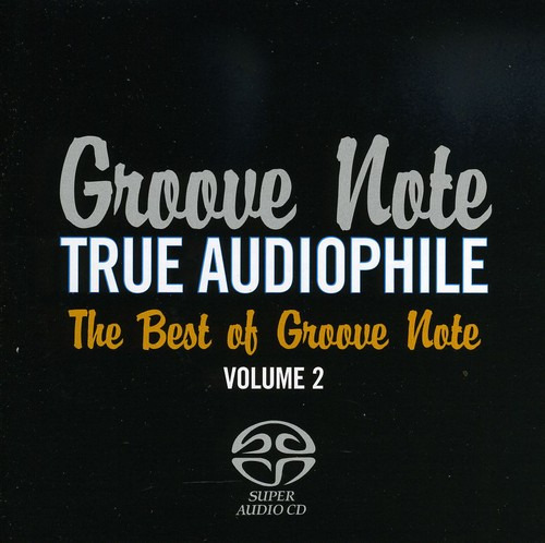 Diverse Artister True Audiophile: Best Of Groove Note 2 CD