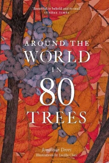 Around The World In 80 Trees Av Jonathan Drori