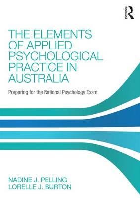The Elements Of Applied Psychological Practice In Australia