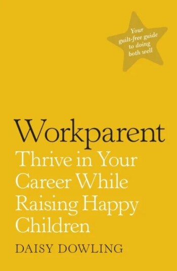 Workparent Av Daisy Dowling