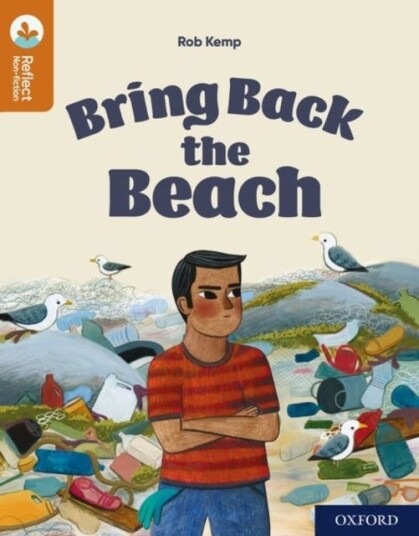 Oxford Reading Tree Treetops Reflect: Oxford Reading Level 8: Bring Back The Beach Av Rob Kemp