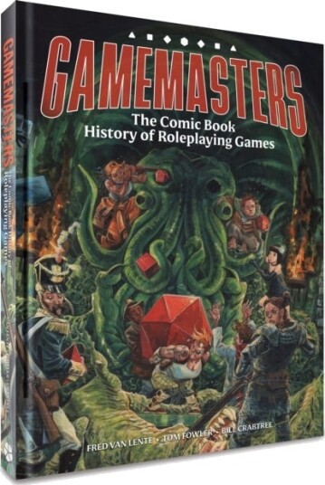 Gamemasters: The Comic Book History of Roleplaying Games