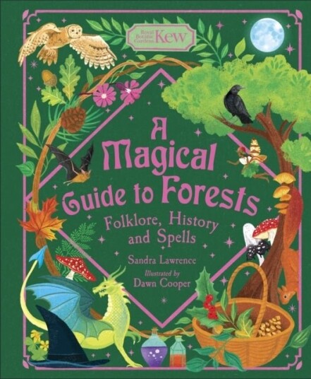 A Magical Guide to Forests A Magical Guide to Forests