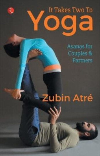 IT TAKES TWO TO YOGA IT TAKES TWO TO YOGA