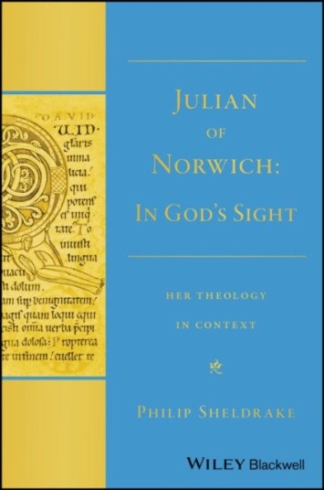 Julian of Norwich "In God's Sight" Her Theology in Context