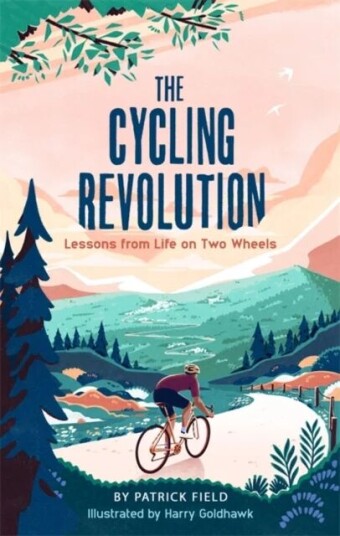 The Cycling Revolution Av Patrick Field