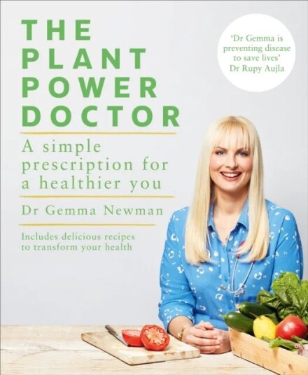 The Plant Power Doctor Av Dr Gemma Newman The Plant Power Doctor Av Dr Gemma Newman
