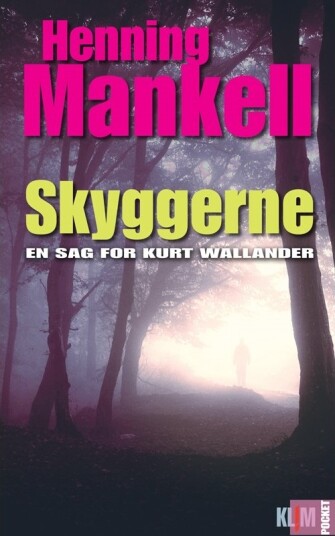 Skyggelommen | Henning Mankell | Språk: Dansk Skyggelommen | Henning Mankell | Språk: Dansk