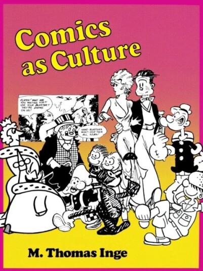 Comics As Culture Av M. Thomas Inge