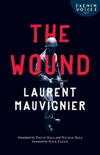The Wound Av Laurent Mauvignier